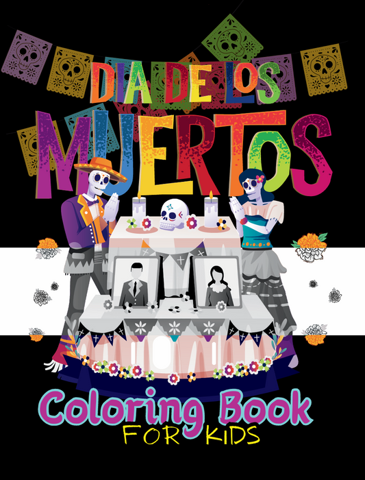 Dia De Los Muertos Coloring Book for kids - DIGITAL DOWNLOAD